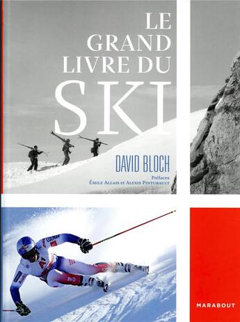 Couverture du livre « Le grand livre du ski » de David Bloch aux éditions Marabout