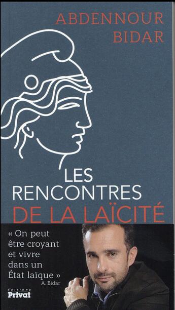 Couverture du livre « Les rencontres de la laïcité Tome 1 : laïcité & République » de Abdennour Bidar aux éditions Privat