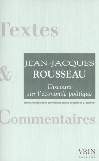 Couverture du livre « Discours sur l'économie politique » de Jean-Jacques Rousseau aux éditions Vrin