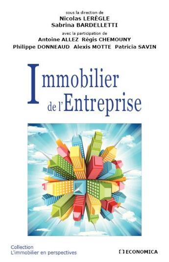 Couverture du livre « Immobilier D'Entreprise » de Leregle/Bardelletti aux éditions Economica