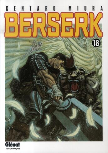 Couverture du livre « Berserk Tome 18 » de Kentaro Miura aux éditions Glenat