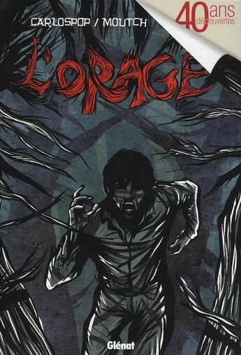 Couverture du livre « L'orage » de Carlospop+Moutch aux éditions Glenat