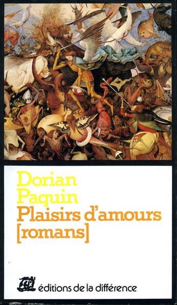 Couverture du livre « Plaisirs d'amours » de Paquin Dorian aux éditions La Difference