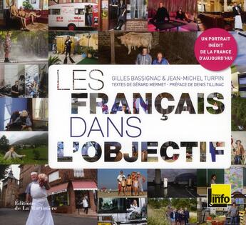 Couverture du livre « Les Français dans l'objectif » de Gerard Mermet et Gilles Bassignac et Jean-Michel Turpin aux éditions La Martiniere