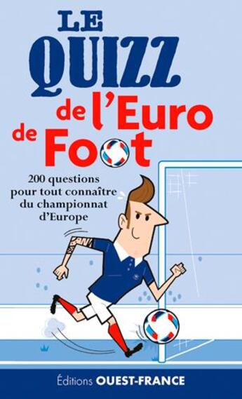 Couverture du livre « Quizz de l'euro de foot » de Ferre E-Delerue R aux éditions Ouest France