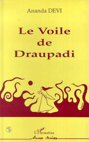 Couverture du livre « Le voile de draupadi » de Ananda Devi aux éditions L'harmattan