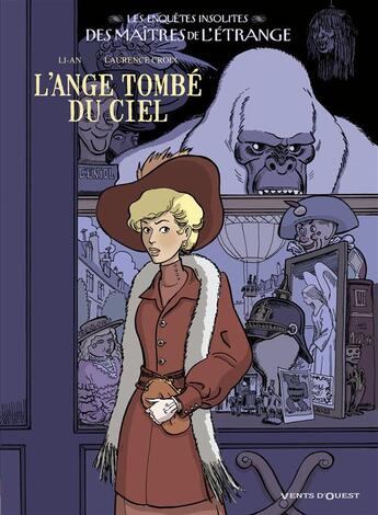 Couverture du livre « Les enquêtes insolites des maîtres de l'étrange Tome 1 ; l'ange tombé du ciel » de Laurence Croix et Li-An aux éditions Vents D'ouest