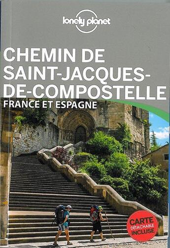 Couverture du livre « Chemin de Saint-Jacques-de-Compostelle » de Hugues Derouard et Edurne Baz aux éditions Lonely Planet France