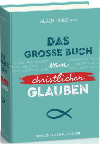 Couverture du livre « Das grosse buch vom christlichen glauben » de Nisus Alain (Dir.) aux éditions La Maison De La Bible