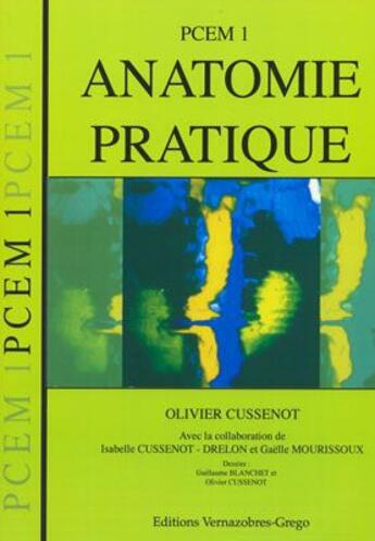 Couverture du livre « Anatomie pratique » de Olivier Cussenot aux éditions Vernazobres Grego