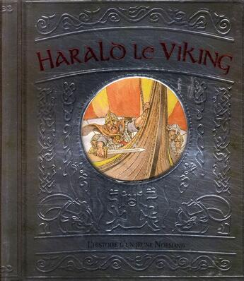 Couverture du livre « Harald le viking » de Sabine Minssieux aux éditions Quatre Fleuves