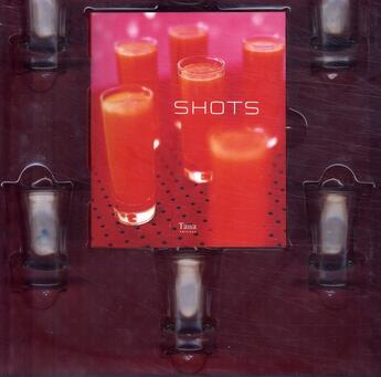 Couverture du livre « Shots » de Esteves Anne-Laure aux éditions Tana