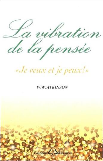 Couverture du livre « La vibration de la pensée ; 