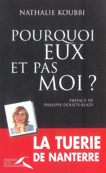 Couverture du livre « Pourquoi Eux Et Pas Moi » de Nathalie Koubbi aux éditions Presses De La Renaissance