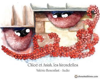 Couverture du livre « Chloé et Aniah, les hirondelles » de Audie et Valerie Bonenfant aux éditions Chouetteditions.com