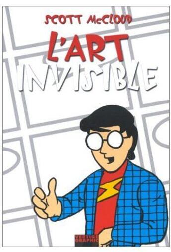 Couverture du livre « L'art invisible » de Mccloud aux éditions Vertige Graphic