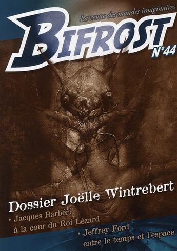 Couverture du livre « Revue Bifrost N.44 ; Spécial Joëlle Wintrebert » de Revue Bifrost aux éditions Le Belial