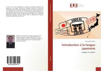 Couverture du livre « Introduction a la langue japonaise - langue et culture » de Duchene Bernard aux éditions Editions Universitaires Europeennes