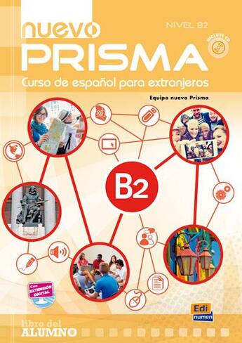 Couverture du livre « Nuevo prisma : B2 ; libro del alumno » de Equipo Nuevo Prisma aux éditions Edinumen