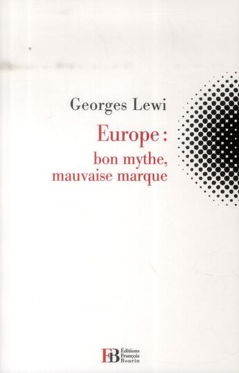 Couverture du livre « La marque Europe » de Georges Lewi aux éditions Les Peregrines