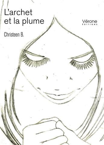 Couverture du livre « L'archet et la plume » de Christeen B aux éditions Verone