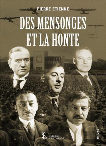 Couverture du livre « Des mensonges et la honte » de Etienne Pierre aux éditions Sydney Laurent