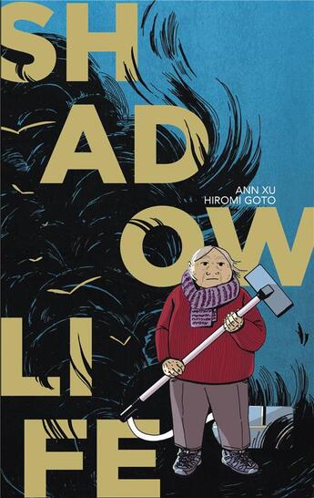 Couverture du livre « Shadow life » de Hiromi Goto et Ann Xu aux éditions Ankama