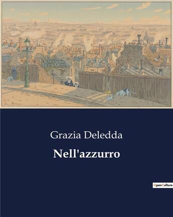 Couverture du livre « Nell'azzurro » de Grazia Deledda aux éditions Culturea