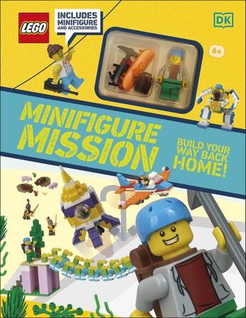 Couverture du livre « LEGO MINIFIGURE MISSION: WITH LEGO MINIFIGURES AND ACCESSORIES - BUILD YOUR WAY BACK HOME! » de Tori Kosara aux éditions Dorling Kindersley