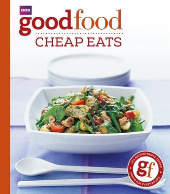 Couverture du livre « 101 Cheap Eats ; Tried-and-Tested Recipes » de  aux éditions Bbc Books