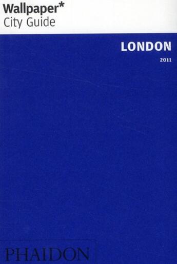 Couverture du livre « London (édition 2011) » de  aux éditions Phaidon Press