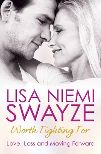 Couverture du livre « Worth Fighting For » de Lisa Niemi-Swayze aux éditions Simon And Schuster Uk