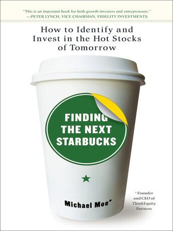 Couverture du livre « Finding the Next Starbucks » de Moe Michael aux éditions Penguin Group Us