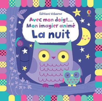 Couverture du livre « Avec mon doigt... : la nuit » de Fiona Watt et Stella Bagot aux éditions Usborne