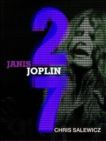 Couverture du livre « 27: Janis Joplin » de Chris Salewicz aux éditions Quercus Publishing Digital