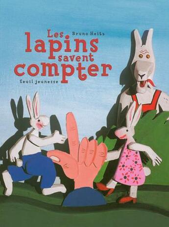 Couverture du livre « Les lapins savent compter » de Bruno Heitz aux éditions Seuil Jeunesse