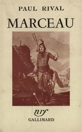 Couverture du livre « Marceau » de Rival P aux éditions Gallimard