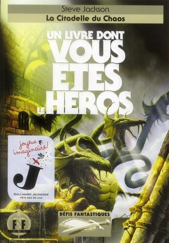Couverture du livre « Défis fantastiques : la citadelle du chaos » de Steve Jackson aux éditions Gallimard-jeunesse