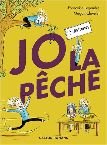 Couverture du livre « Jo la Pêche : 3 histoires » de Magali Clavelet et Legendre Françoise aux éditions Pere Castor