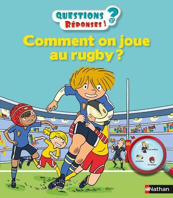 Couverture du livre « QUESTIONS REPONSES 5+ t.38 ; comment on joue au rugby ? » de Laurent Audouin et Joseph Recamier aux éditions Nathan