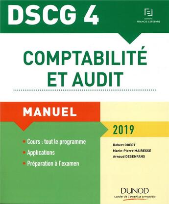 Couverture du livre « DSCG 4 - comptabilité et audit manuel (édition 2019) » de Robert Obert aux éditions Dunod