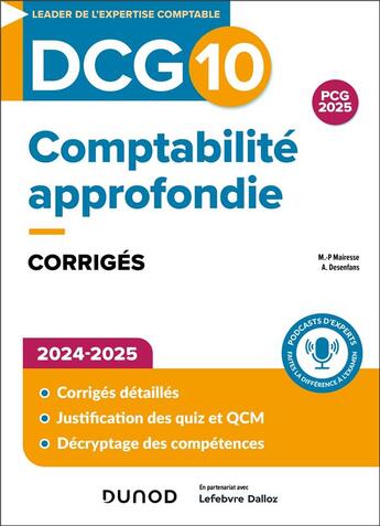 Couverture du livre « DCG 10 - Comptabilité approfondie - Corrigés 2024-2025 » de Marie-Pierre Mairesse et Arnaud Desenfans aux éditions Dunod