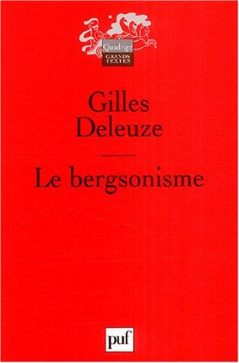 Couverture du livre « Le bergsonisme 3e ed » de Gilles Deleuze aux éditions Puf