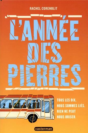 Couverture du livre « L'année des pierres » de Rachel Corenblit aux éditions Casterman