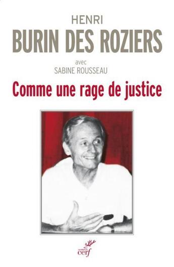 Couverture du livre « Comme une rage de justice » de Sabine Rousseau et Henri Burin Des Roziers aux éditions Cerf