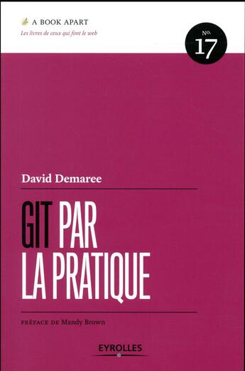 Couverture du livre « Git par la pratique » de David Demaree aux éditions Eyrolles