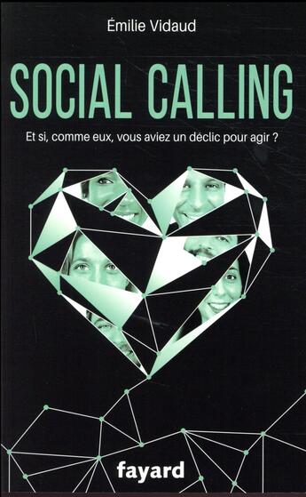 Couverture du livre « Social calling » de Emilie Vidaud aux éditions Fayard