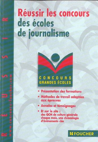 Couverture du livre « Reussir Les Concours Des Ecoles De Journalisme » de A-L Carlo aux éditions Foucher