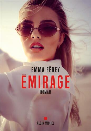 Couverture du livre « Émirage » de Emma Ferey aux éditions Albin Michel