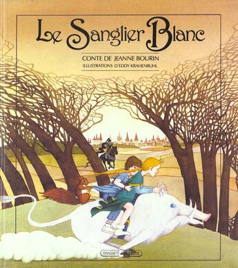 Couverture du livre « Le sanglier blanc » de Jeanne Bourin aux éditions Grasset Jeunesse